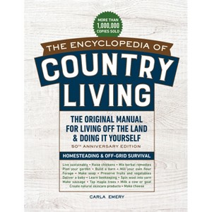 The Encyclopedia of Country Living, 50th Anniversary Edition - by Carla Emery - 1 of 1