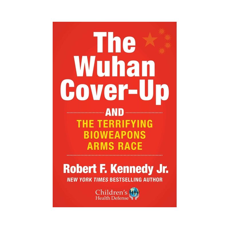 The Wuhan Cover-Up - by  Robert F Kennedy (Hardcover), 1 of 2