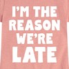 Girls' - Instant Message - I'm The Reason We're Late Fitted Short Sleeve Graphic T-Shirt - 2 of 4