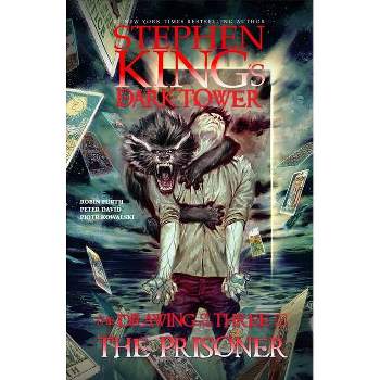 The Prisoner - (Stephen King's the Dark Tower: The Drawing of the Three) by  Stephen King & Robin Furth & Peter David (Hardcover)