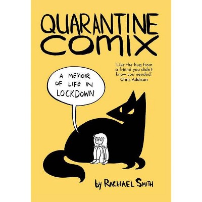 Quarantine Comix - by  Rachael Smith (Paperback)