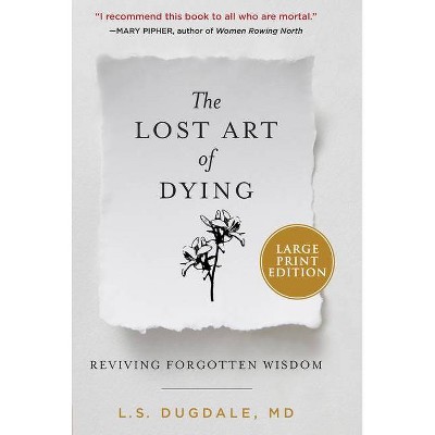  The Lost Art of Dying - Large Print by  L S Dugdale (Paperback) 