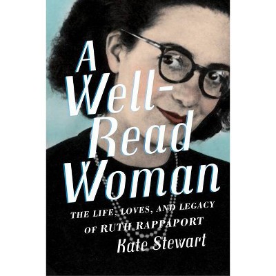  A Well-Read Woman - by  Kate Stewart (Hardcover) 