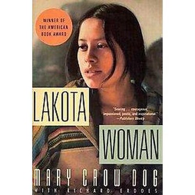 Lakota Woman - by  Mary Crow Dog (Paperback)