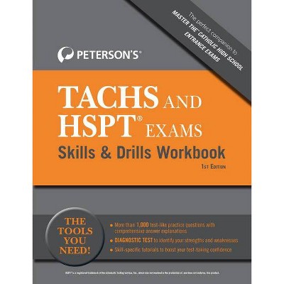 Peterson's Tachs and HSPT Exams Skills & Drills Workbook - (Paperback)