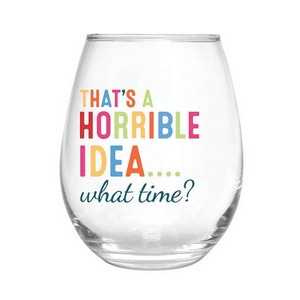 17 OZ Stemless Glass w/Box, That's a horrible Idea...what time? - 1 of 1