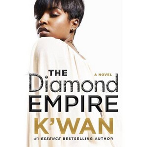 Diamond Empire - by K'Wan (Paperback) - 1 of 1
