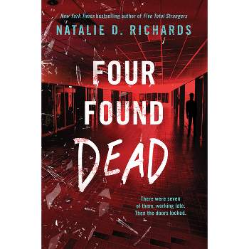 Four Found Dead - by  Natalie D Richards (Paperback)