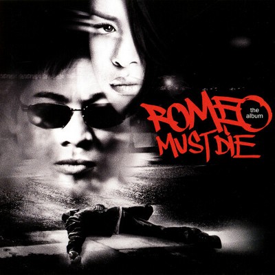 Romeo Must Die & Various - Romeo Must Die (Various Artists)