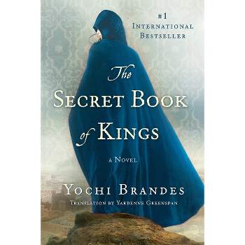 The Secret Book of Kings - by  Yochi Brandes (Paperback)