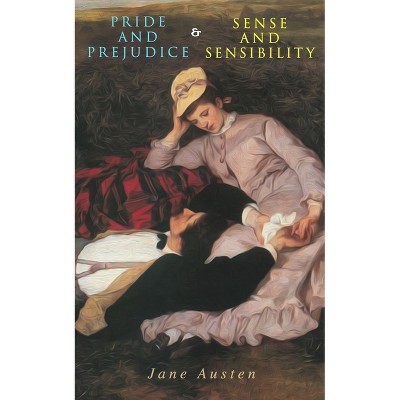 Pride and Prejudice & Sense and Sensibility - by  Jane Austen (Paperback)