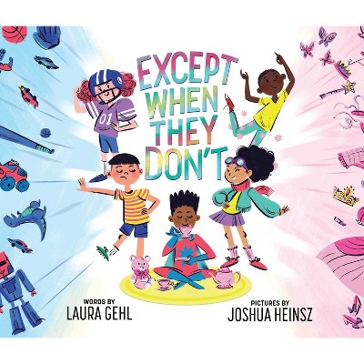 Except When They Don't - By Laura Gehl (board Book) : Target