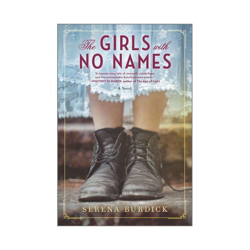 The Girls with No Names - by  Serena Burdick (Paperback), 1 of 2