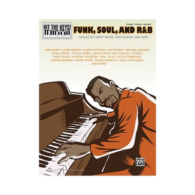 Alfred Hit the Keys! Funk, Soul, and R&B Piano/Vocal/Guitar Book