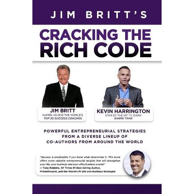 Cracking The Rich Code Vol 5 - by  Jim Britt & Kevin Harrington (Paperback)