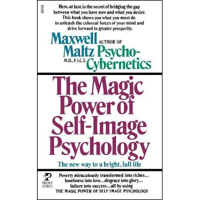 Power Self Image Pyschology - by  Maxwell Maltz (Paperback)