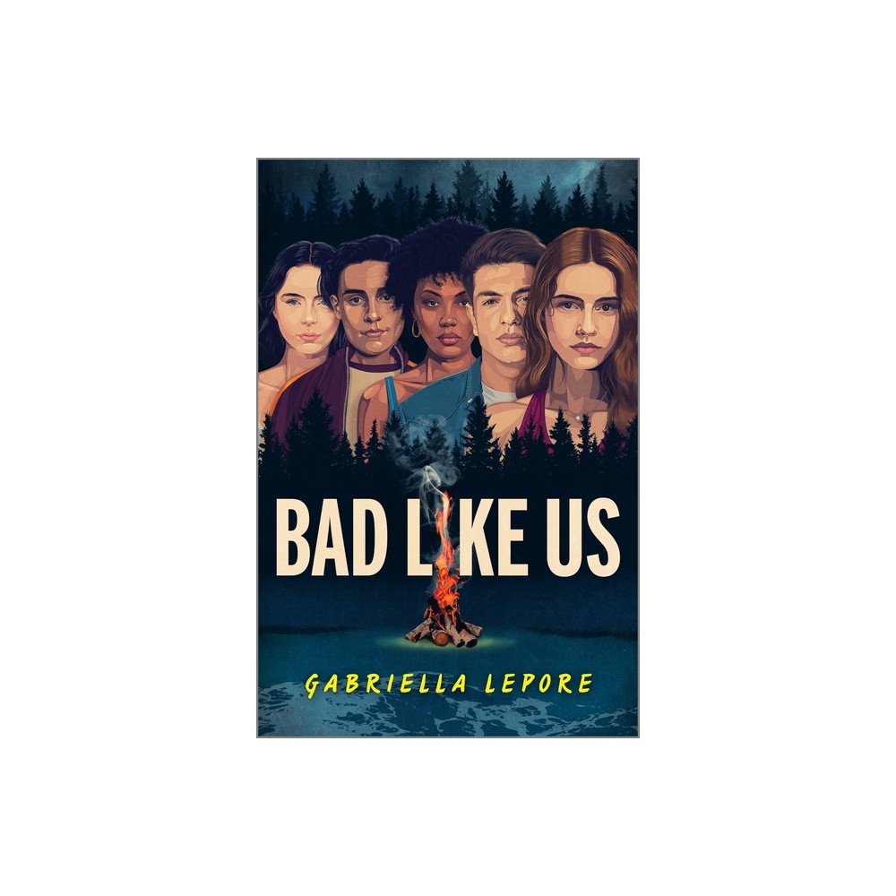 Bad Like Us - by Gabriella Lepore (Hardcover)