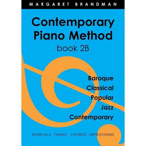 Contemporary Piano Method Book 2B - 2nd Edition by  Margaret Susan Brandman (Paperback) - image 1 of 1