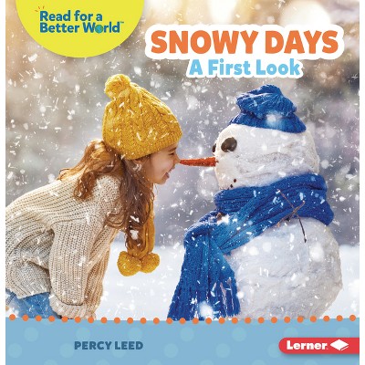 Snowy Days - (Read about Weather (Read for a Better World (Tm))) by  Percy Leed (Paperback)