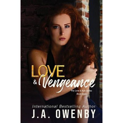 Love & Vengeance - by  Owenby (Paperback)