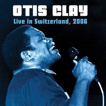 Otis Clay - Live In Switzerland 2006 (CD)