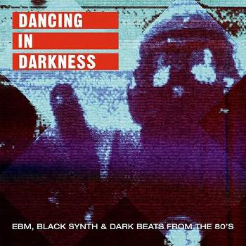 Dancing in Darkness & Various - Dancing In Darkness EBM Black Synth & Dark Beats From the 80's (Various Artists) (CD)