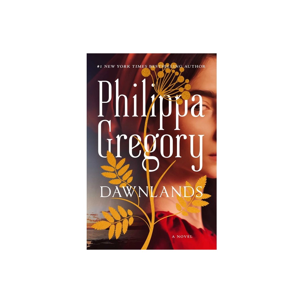 ISBN 9781501187216 product image for Dawnlands - (Fairmile) by Philippa Gregory (Hardcover) | upcitemdb.com