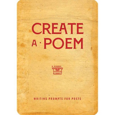 Create a Poem - (Creative Keepsakes) by  Editors of Chartwell Books (Paperback)