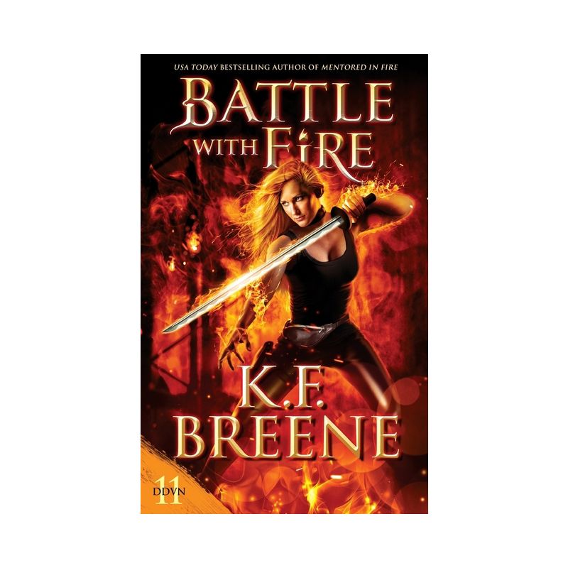 Battle with Fire - (Demon Days, Vampire Nights) by  K F Breene (Paperback), 1 of 2