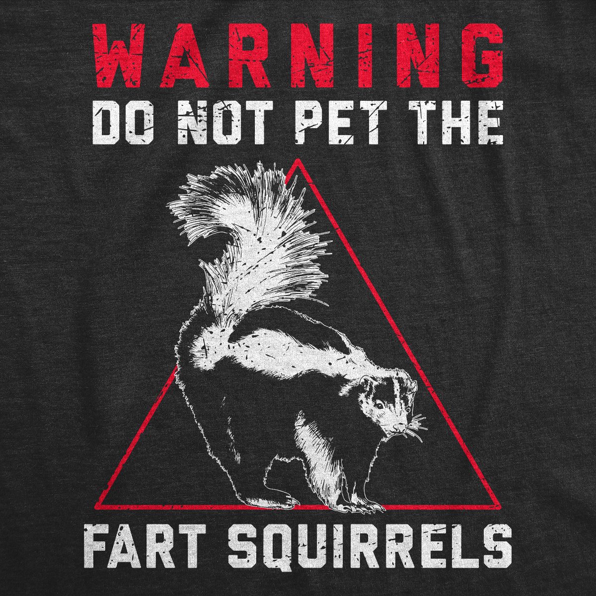 Мужские футболки Crazy Dog T-Shirts, Inc. Mens Funny T Shirts Warning Do Not Pet The toot Squirrels Sarcastic Skunk Graphic Novelty Tee for Men - Crazy Dog Men's T Shirt for Animal Lovers M — фото 2