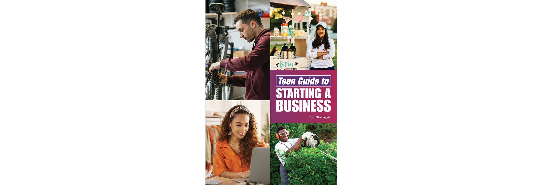 Teen Guide to Starting a Business - by  Thomas Streissguth (Hardcover)