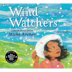 Wind Watchers - by  Micha Archer (Hardcover) - 1 of 1