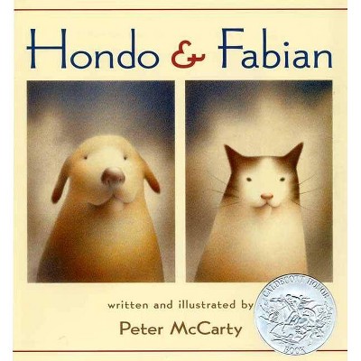 Hondo & Fabian - by  Peter McCarty (Hardcover)