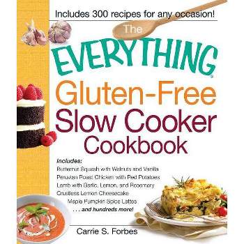 The Everything Gluten-Free Slow Cooker Cookbook - (Everything(r)) by  Carrie S Forbes (Paperback)