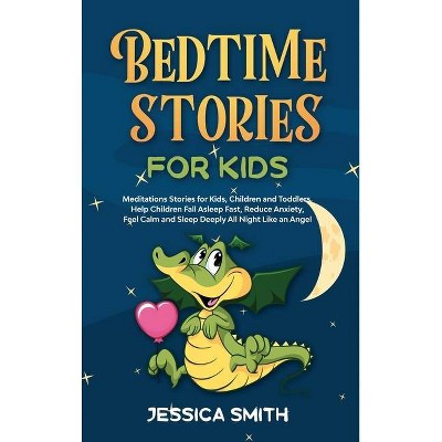 Bedtime Stories For Kids - (Book 4) by  Jessica Smith (Hardcover)