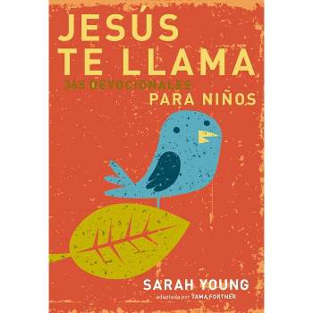 Jesús Te Llama: 365 Lecturas Devocionales Para Niños - (Jesus Calling) by  Sarah Young (Hardcover)