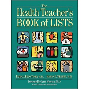 The Health Teacher's Book of Lists - (J-B Ed: Book of Lists) by  Patricia Rizzo-Toner & Marian Milliken Ziemba (Paperback) - 1 of 1
