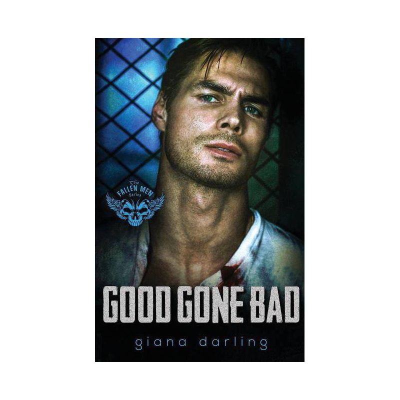 Good Gone Bad - (Fallen MC) by  Giana Darling (Paperback), 1 of 2