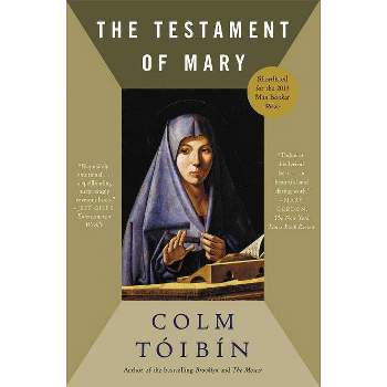 The Testament of Mary - by  Colm Toibin (Paperback)