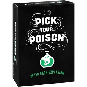 Pick Your Poison Party Game - After Dark Expansion - 100 New Adult Cards for The “What Would You Rather Do Adults & Families, Halloween Party Game + - 1 of 4
