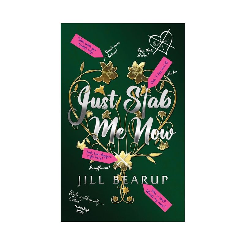 Just Stab Me Now - by  Jill Bearup (Paperback), 1 of 2