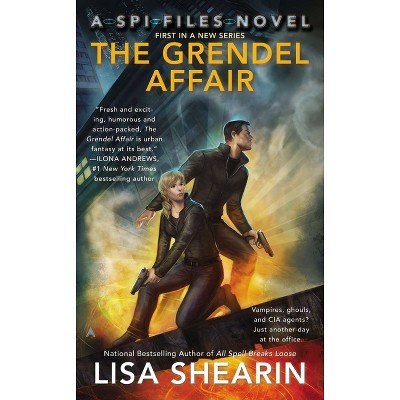 The Grendel Affair - (SPI Files Novel) by  Lisa Shearin (Paperback)