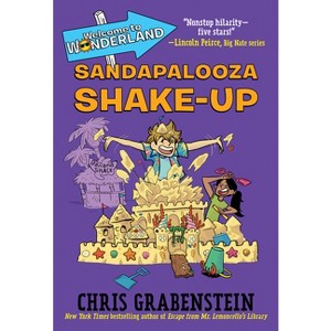 Welcome to Wonderland #3: Sandapalooza Shake-Up - by  Chris Grabenstein (Paperback) - 1 of 1