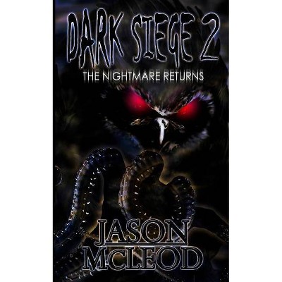 Dark Siege 2 - by  Jason McLeod (Paperback)