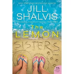 Lemon Sisters -  by Jill Shalvis (Paperback)