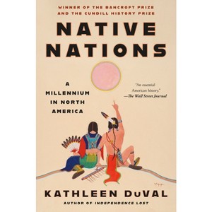 Native Nations - by Kathleen Duval - 1 of 1