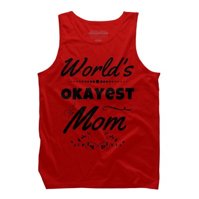 Men's Design By Humans World's Okayest Mom By hikebubble Tank Top