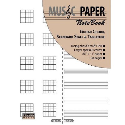 MUSIC PAPER NoteBook - Guitar Chord, Standard Staff & Tablature - by  Ashkan Mashhour (Paperback)