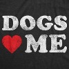 Mens Dogs Love Me T Shirt Funny Pet Owner Sarcastic Dog Dad New Puppy Tee - Crazy Dog Men's T Shirt - 2 of 4