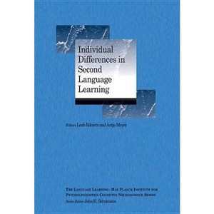 Individual Differences PB - (Language Learning Cognitive Neuroscience) by  Leah Roberts & Antje Meyer (Paperback) - 1 of 1